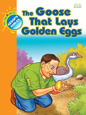 cover image of The Goose That Lays Golden Eggs